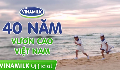 Vinamilk 40 năm - Vươn cao Việt Nam