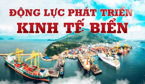 Kinh tế biển Việt Nam: Mở rộng không gian phát triển từ đột phá thể chế và quản trị biển
