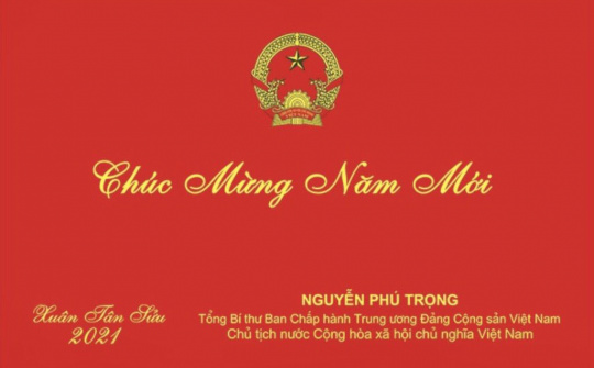 Thiếp chúc mừng năm mới 2021 của Tổng Bí thư, Chủ tịch nước Nguyễn Phú Trọng