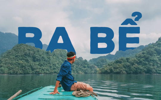 Lập Quy hoạch bảo tồn và phát huy giá trị danh lam thắng cảnh Hồ Ba Bể, tỉnh Bắc Kạn