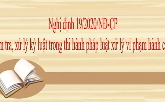 Nâng cao hiệu quả quản lý nhà nước, tạo cơ sở pháp lý minh bạch cho kiểm tra thi hành pháp luật về xử lý vi phạm hành chính