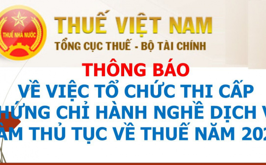 Những quy định mới trong thi cấp chứng chỉ hành nghề dịch vụ làm thủ tục về thuế, sửa đổi 2021