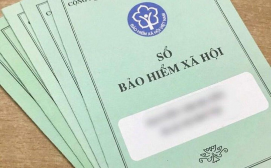 Tiếp tục cắt bỏ thêm 2 thủ tục hành chính đối với Ngành Bảo hiểm Xã hội Việt Nam
