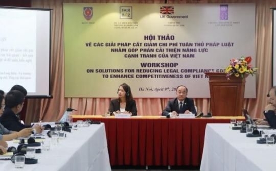 Cắt giảm chi phí tuân thủ pháp luật, cải thiện năng lực cạnh tranh của Việt Nam