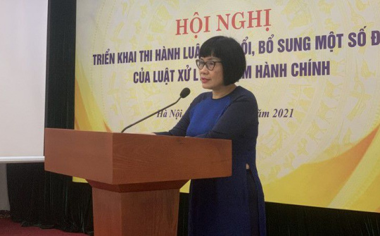 Hội nghị triển khai Luật sửa đổi, bổ sung một số điều của Luật Xử lý vi phạm hành chính