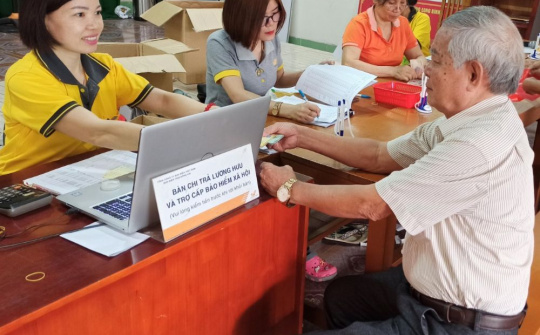 Dự thảo tăng lương hưu và trợ cấp cho 8 nhóm đối tượng từ 1/1/2022