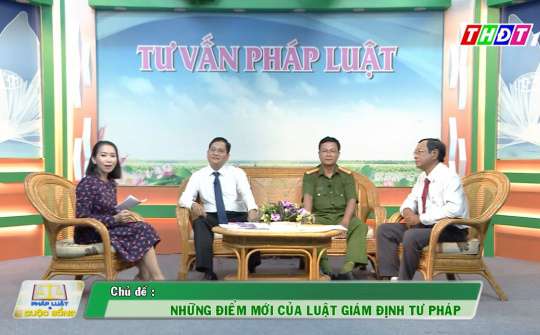 Tư vấn pháp luật: Những điểm mới của Luật giám định tư pháp