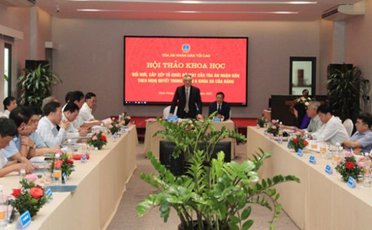 Đổi mới, sắp xếp tổ chức bộ máy của Tòa án nhân dân theo nghị quyết Trung ương 6 khóa XII của Đảng