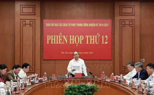 Chủ tịch nước chủ trì phiên họp lần thứ 12 Ban Chỉ đạo Cải cách Tư pháp Trung ương