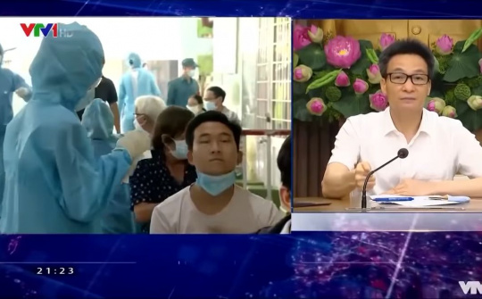 Sao chúng ta không sớm giãn cách xã hôi? - Trả lời của Phó Thủ tướng Vũ Đức Đam