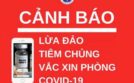 Cảnh báo lừa đảo tiêm chủng vắc xin ngừa COVID-19