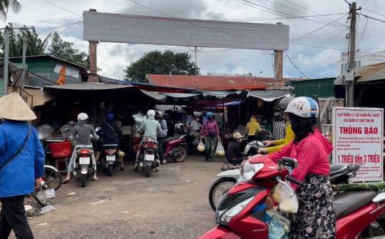 Đắk Lắk: Từ 27/8 - 31/8, toàn dân TP Buôn Ma Thuột không được đến chợ, siêu thị, cửa hàng mua lương thực, thực phẩm