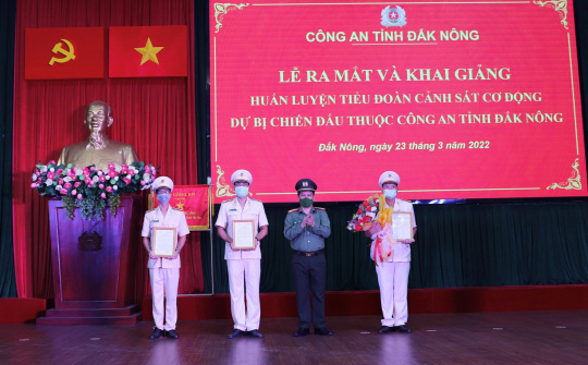 Đắk Nông: Ra mắt và khai giảng huấn luyện Tiểu đoàn Cảnh sát cơ động dự bị chiến đấu