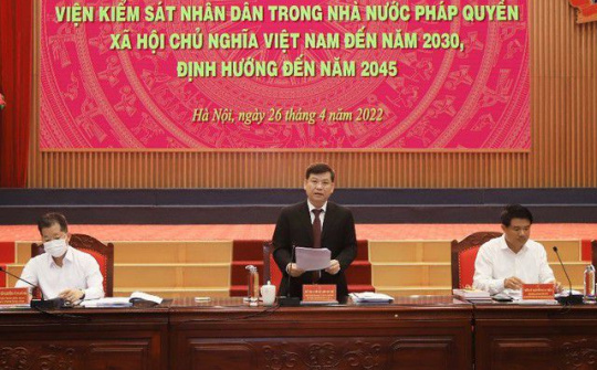 Cần xem xét Viện kiểm sát thuộc nhóm quyền kiểm soát quyền lực thứ tư