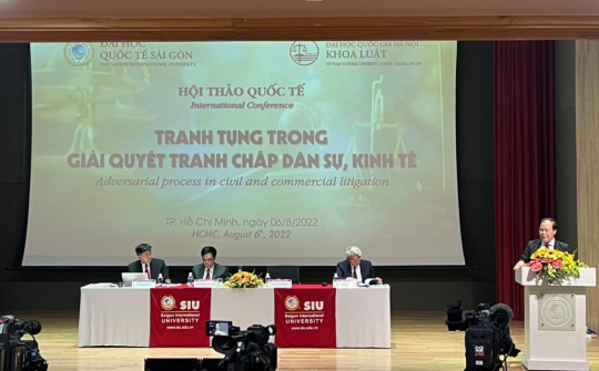 Hội thảo quốc tế “Tranh tụng trong giải quyết tranh chấp dân sự, kinh tế”