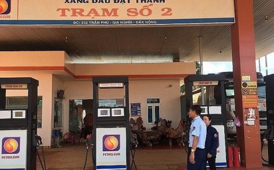Đắk Nông: Mạnh tay xử lý vi phạm trong lĩnh vực kinh doanh xăng dầu