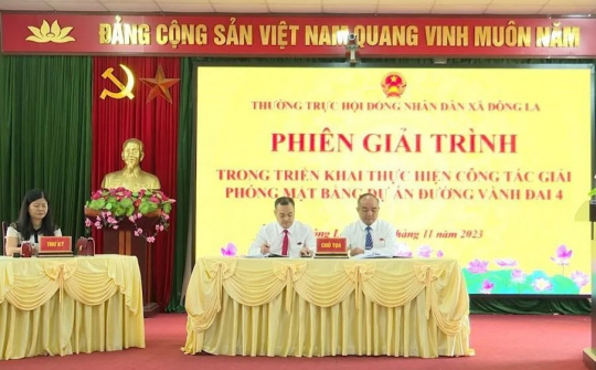 Hà Nội: Đông La (Hoài Đức) giải trình về giải phóng mặt bằng dự án đường vành đai 4 trên địa bàn