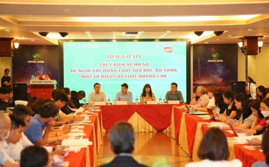 Luật Quảng cáo phải có những chế tài đủ mạnh để tạo môi trường lành mạnh trong lĩnh vực quảng cáo