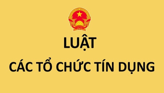 Điểm mới của Luật Các tổ chức tín dụng sửa đổi: Mở rộng nhóm người liên quan thao túng hoạt động ngân hàng