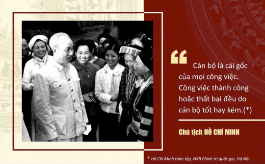Làm tốt công tác cán bộ để hiện thực hóa mục tiêu bước vào kỷ nguyên mới
