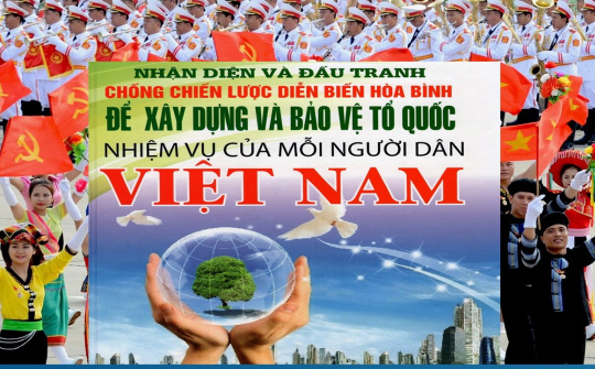 Nhận diện và đấu tranh phòng, chống “diễn biến hòa bình”, cơ hội chính trị