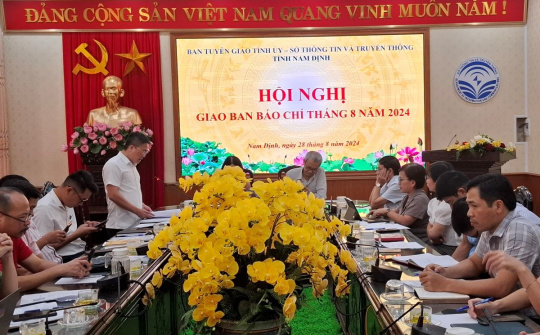 Nam Định: Giao ban báo chí tháng 8/2024