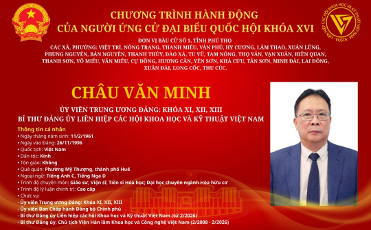 Chương trình hành động của GS.VS. Châu Văn Minh, ứng cử viên đại biểu Quốc hội khoá XVI