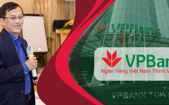 Ông Nguyễn Đức Vinh giữ chức Tổng giám đốc VPBank