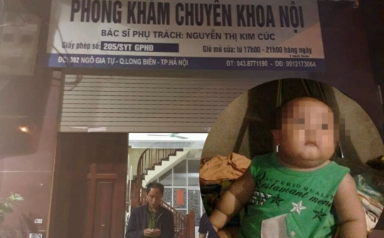 Hà Nội: Bé 22 tháng tuổi thiệt mạng khi đi truyền dịch tại phòng khám tư