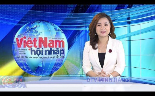 Bản tin truyền hình Việt Nam Hội nhập - Ngày 07.05.2018