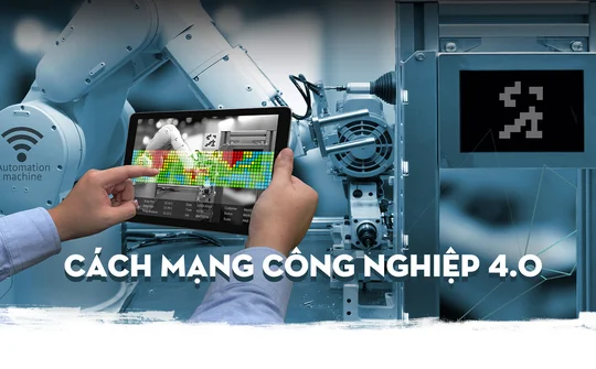 Cách mạng công nghiệp lần thứ tư với Việt Nam