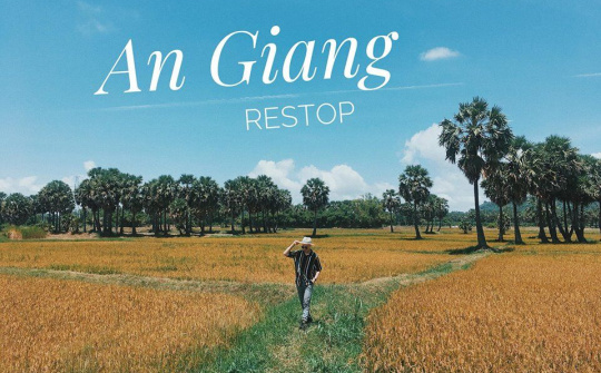 Xách ba lô lên đi liền An Giang 3 ngày 2 đêm chỉ với 2 triệu đồng