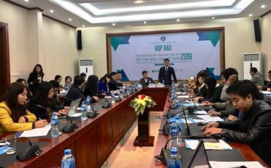 Thúc đẩy sản xuất gắn với tiêu thụ nông sản Việt Nam năm 2019