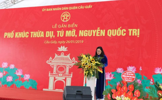 Hà Nội: Công bố quyết định gắn biển tên phố Khúc Thừa Dụ, Tú Mỡ và Nguyễn Quốc Trị