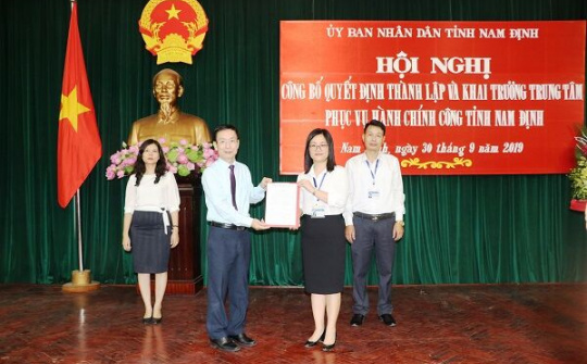 Công bố Quyết định thành lập Trung tâm Phục vụ hành chính công tỉnh Nam Định