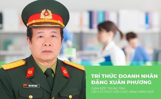 Trí thức Doanh nhân Đặng Xuân Phương: Người lính tâm huyết với phương pháp cấy chỉ và phục hồi chức năng