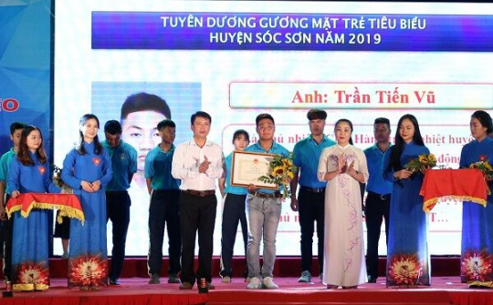 Huyện Sóc Sơn (Hà Nội): Tuyên dương 52 gương mặt trẻ tiêu biểu năm 2019