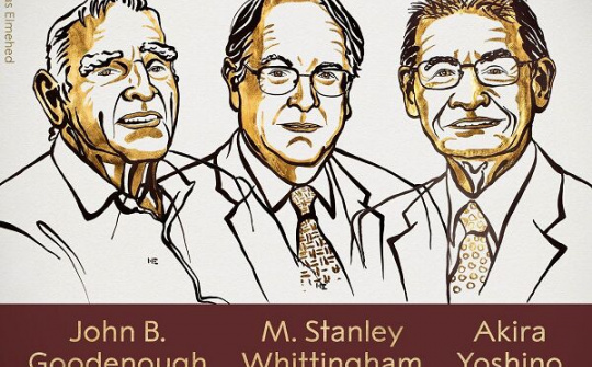 Nobel Hóa học 2019 vinh danh  3 nhà khoa học đem đến lợi ích  được xem là "vĩ đại nhất đối với nhân loại"