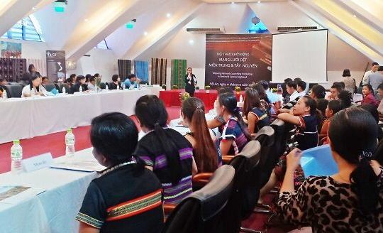 Hội thảo khởi động mạng lưới dệt Miền Trung và Tây Nguyên