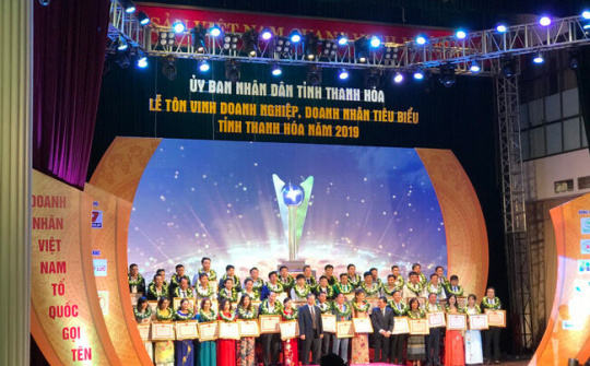 Tôn vinh doanh nghiệp, doanh nhân tiểu biểu tỉnh Thanh Hóa năm 2019