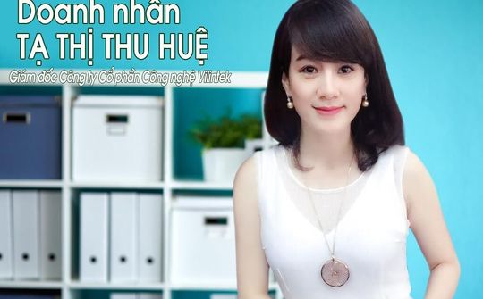 Doanh nhân Tạ Thị Thu Huệ: “Hãy tự tạo cho mình giá trị của kim cương”