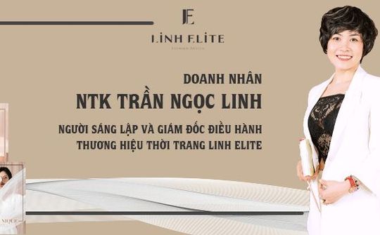 Doanh nhân, Nhà thiết kế Trần Ngọc Linh - Thương hiệu là một sự cam kết
