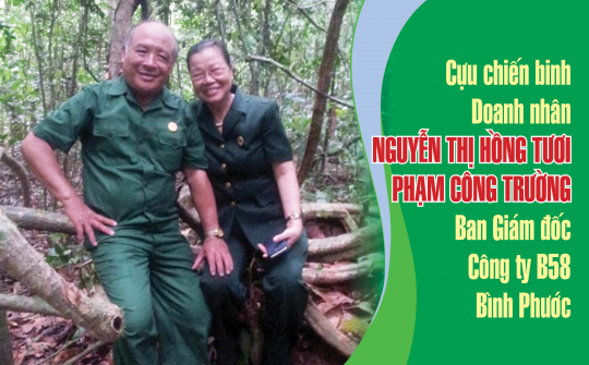 CCB, DN Nguyễn Thị Hồng Tươi - Phạm Công Trường: Trọn một tình yêu với đất rừng Bình Phước