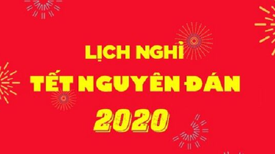 Tết Nguyên đán Canh Tý 2020 sẽ có 7 ngày nghỉ