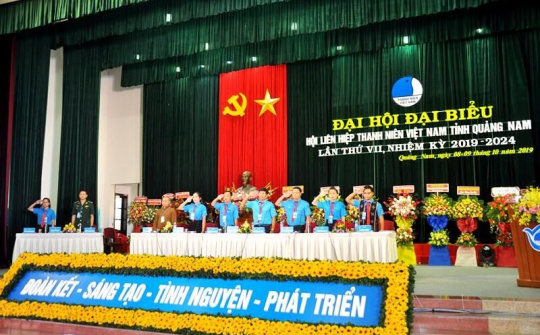 Quảng Nam: Tổ chức Đại hội đại biểu Hội Liên hiệp Thanh niên Việt Nam tỉnh lần thứ VII (2019-2024)