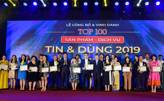 100 thương hiệu Việt Nam được vinh danh sản phẩm Tin và Dùng 2019