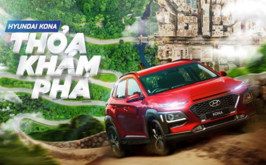 Trải nghiệm 10 cung đường đẹp nhất Việt Nam và trúng thưởng Hyundai KONA 1.6 Turbo