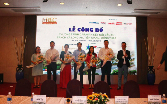 HREC: Công bố "Caravan" kết nối đầu tư TP. Hồ Chí Minh và Long An, Tiền Giang, Đồng Tháp