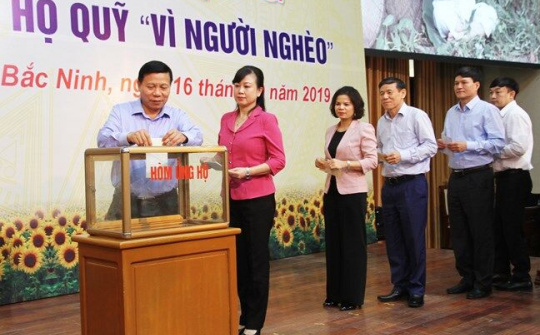 Toàn tỉnh Bắc Ninh ủng hộ hơn 15,9 tỷ đồng cho Quỹ “Vì người nghèo”