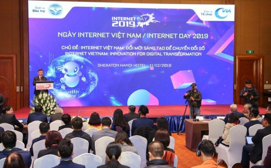 Internet Day 2019: Phương châm đổi mới sáng tạo công nghệ để Chuyển đổi số